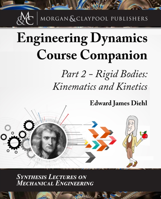 Engineering Dynamics Course Companion, Part 2