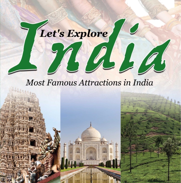 Let's Explore India (Most Famous Attractions in India)
