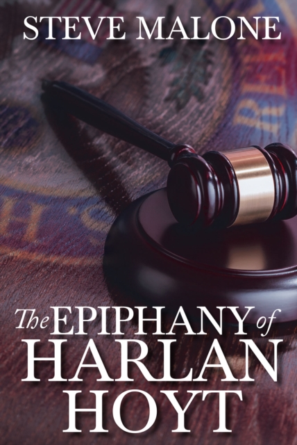 Epiphany of Harlan Hoyt