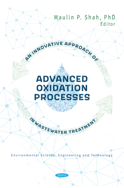 Innovative Approach of Advanced Oxidation Processes in Wastewater Treatment