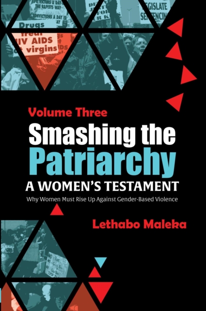 Smashing the Patriarchy: Why Women Must Rise Up Against Gender-Based Violence