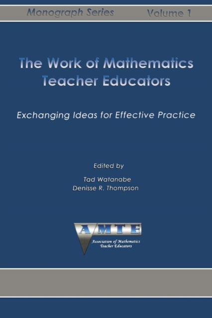 Work of Mathematics Teacher Educators