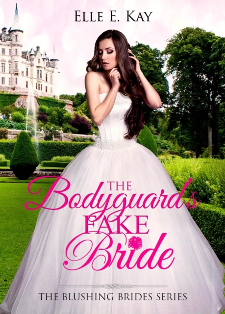 Bodyguard's Fake Bride