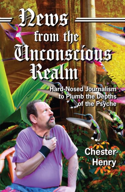 News from the Unconscious Realm