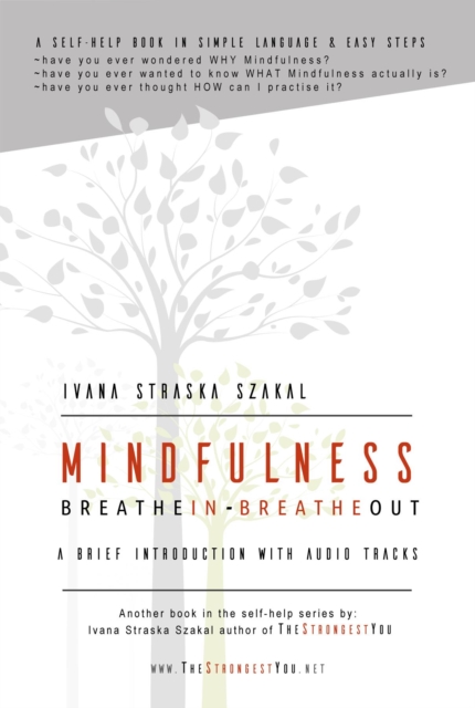 Mindfulness - Breathe In Breathe Out