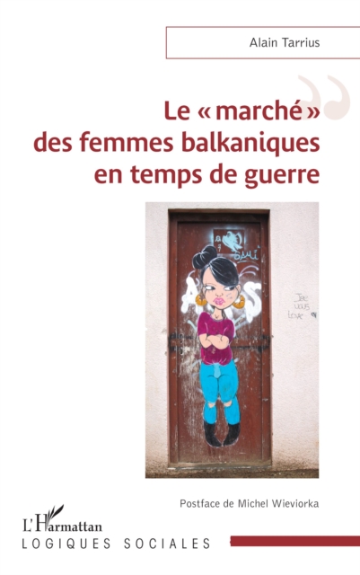 Le « marché » des femmes balkaniques en temps de guerre