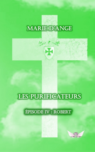 Les Purificateurs épisode 4