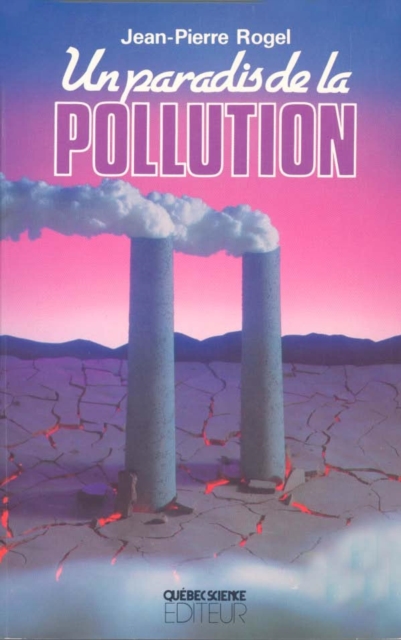 Un paradis de la pollution