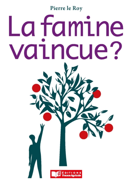 La famine vaincue?