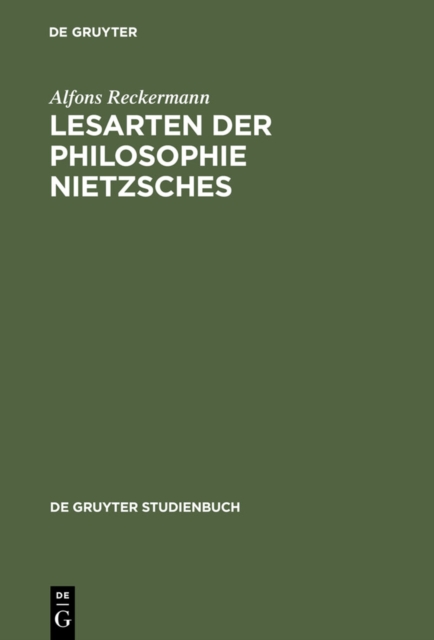 Lesarten der Philosophie Nietzsches