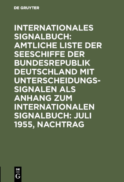 Juli 1955, Nachtrag