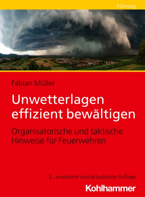 Unwetterlagen effizient bewaltigen