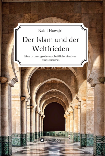 Der Islam und der Weltfrieden