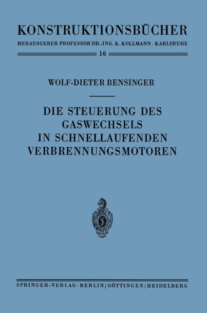 Die Steuerung des Gaswechsels in schnellaufenden Verbrennungsmotoren