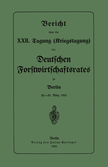 Bericht über die XXII. Tagung (Kriegstagung)