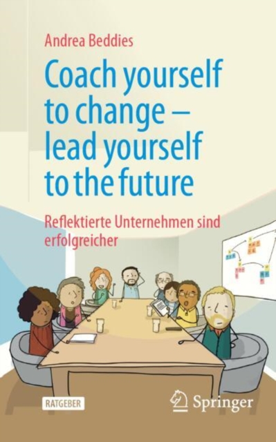 Coach yourself to change – lead yourself to the future