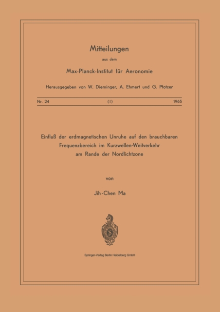 Einfluss der Erdmagnetischen Unruhe auf den Brauchbaren Frequenzbereich im Kurzwellen-Weitverkehr am Rande der Nordlichtzone