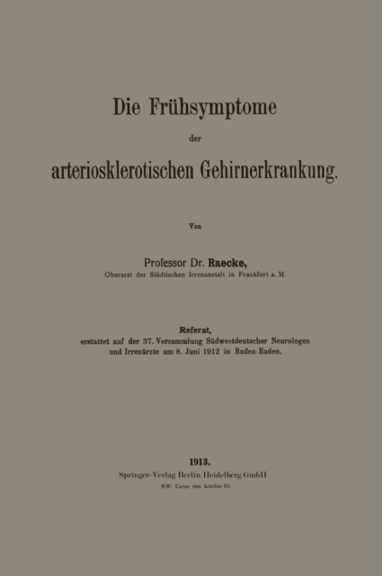 Die Frühsymptome der arteriosklerotischen Gehirnerkrankung