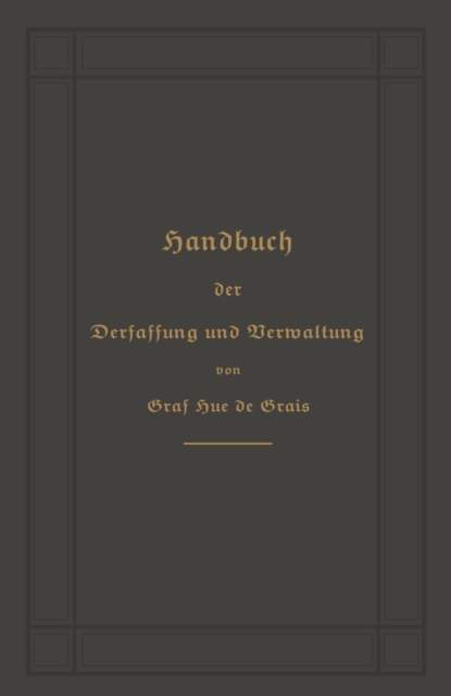 Handbuch der Verfassung und Verwaltung in Preußen und dem Deutschen Reiche