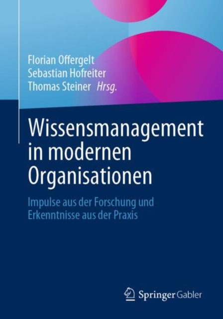 Wissensmanagement in modernen Organisationen