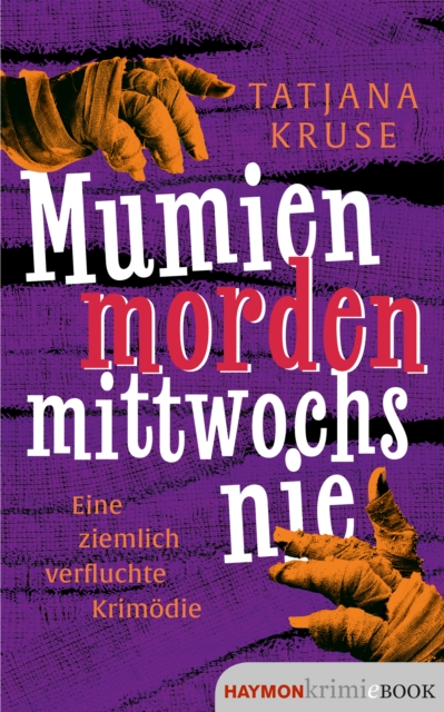 Mumien morden mittwochs nie