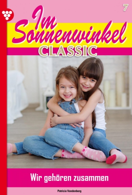 Im Sonnenwinkel Classic 7 – Familienroman