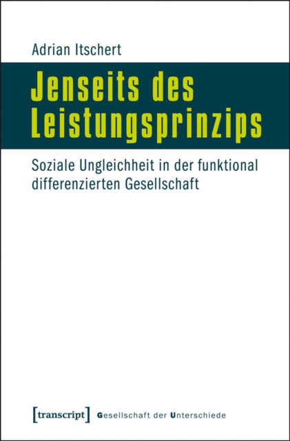 Jenseits des Leistungsprinzips
