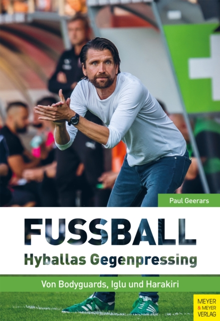 Fußball: Hyballas Gegenpressing