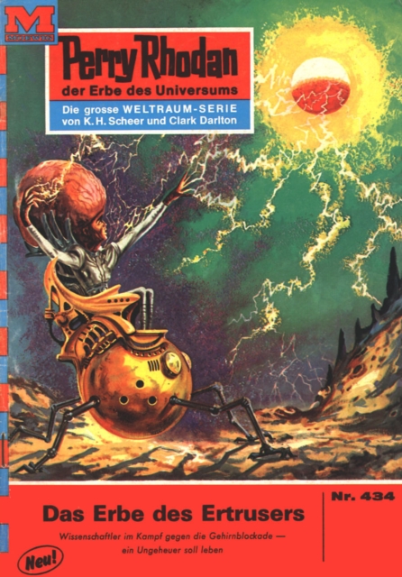 Perry Rhodan 434: Das Erbe des Ertrusers