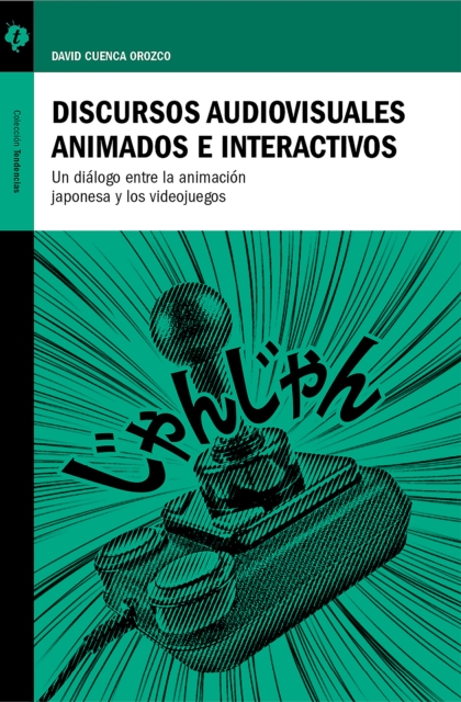 Discursos audiovisuales animados e interactivos