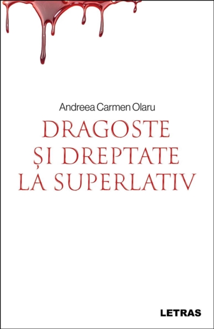 Dragoste Si Dreptate La Superlativ