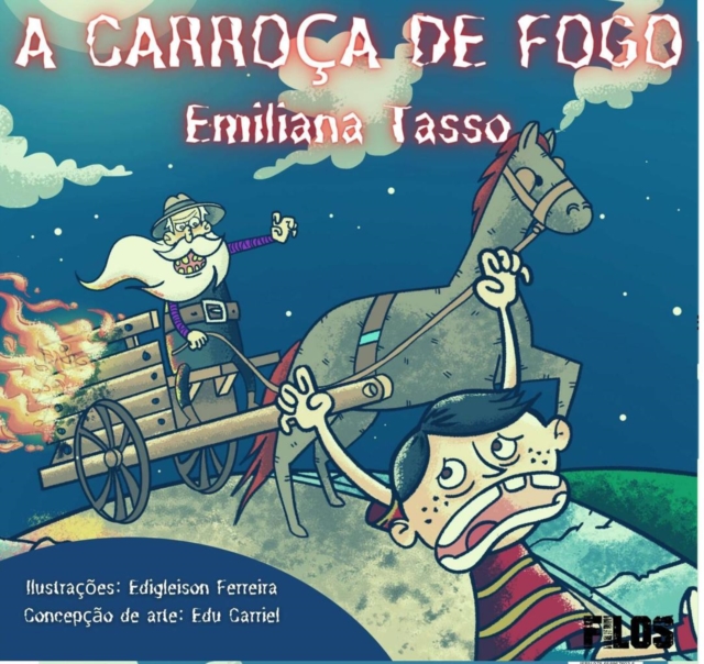 A carroça de fogo