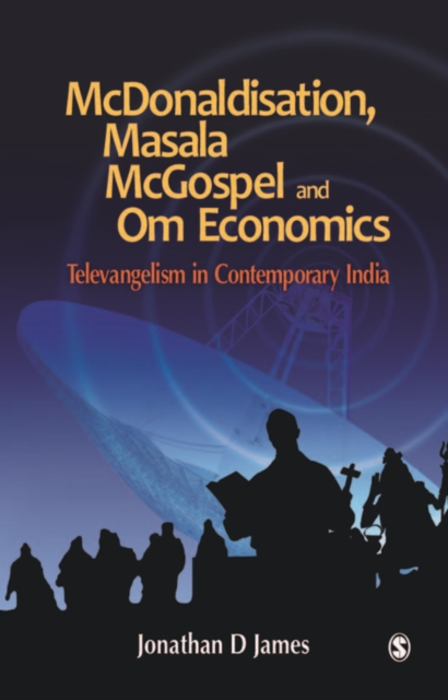 McDonaldisation, Masala McGospel and Om Economics