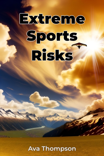 Extreme Sports Risks