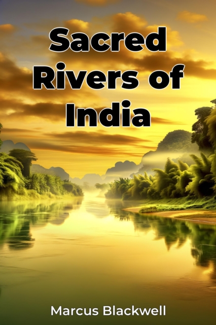 Sacred Rivers of India