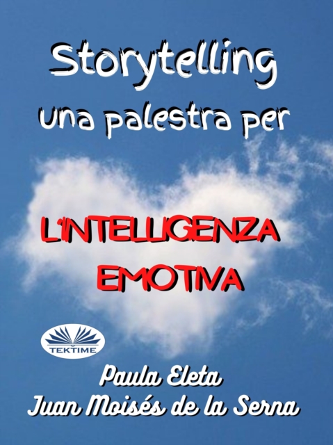 Storytelling, Una Palestra Per L'intelligenza Emotiva