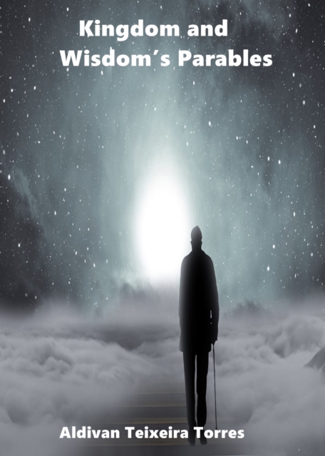 Kingdom And Wisdom's Parables