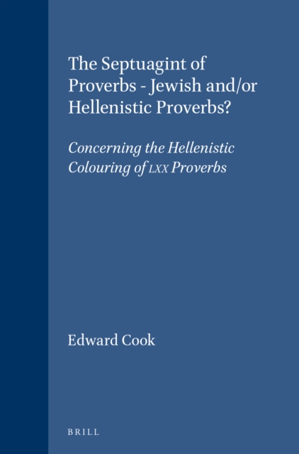 Septuagint of Proverbs - Jewish and/or Hellenistic Proverbs?