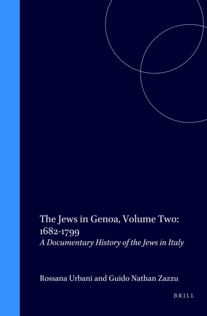 Jews in Genoa, Volume 2: 1682-1799