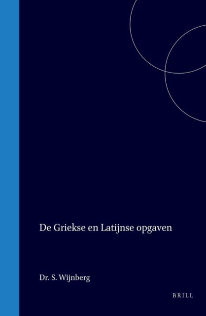 De Griekse en Latijnse Opgaven
