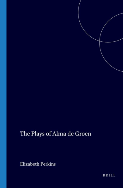 Plays of Alma de Groen