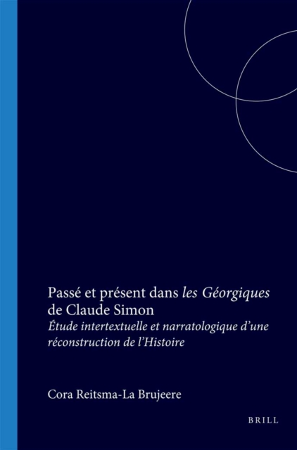 Passe et present dans les Georgiques de Claude Simon
