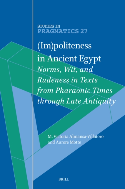 (Im)politeness in Ancient Egypt