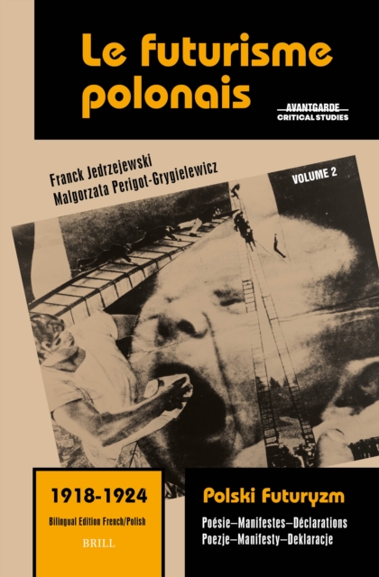 futurisme polonais, 1918-1924/ Polski Futuryzm, 1918-1924 (Vol.2)