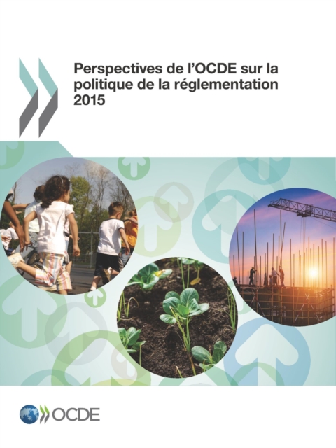 Perspectives de l'OCDE sur la politique de la reglementation 2015