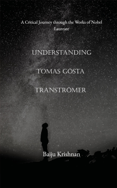 Understanding Tomas Gosta Transtromer