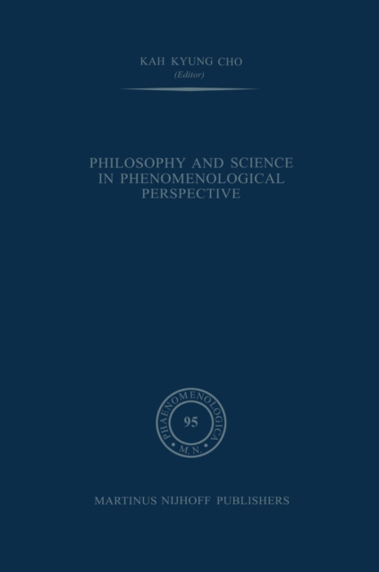 Philosophy and Science in Phenomenological Perspective