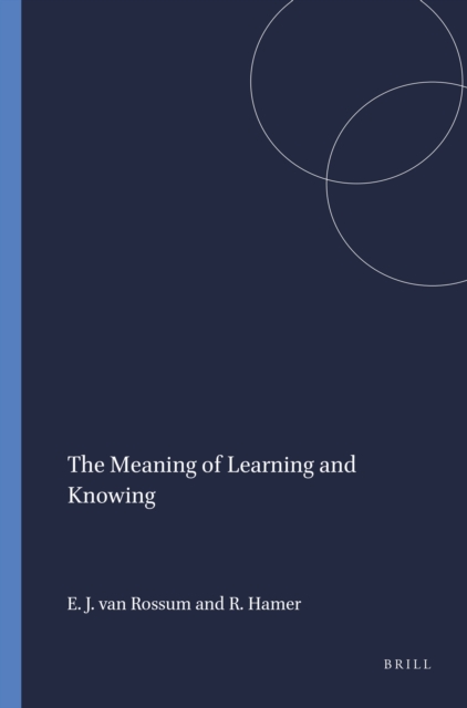 Meaning of Learning and Knowing