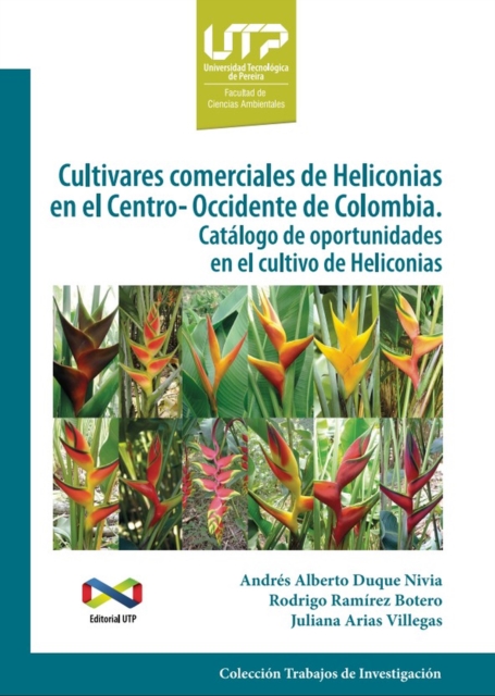 Cultivares comerciales de Heliconias en el Centro - Occidente de Colombia