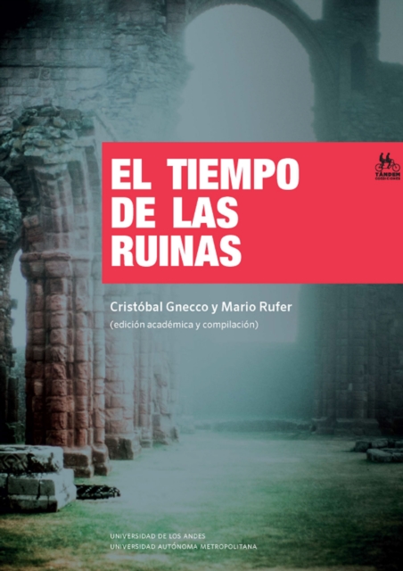 El tiempo de las ruinas